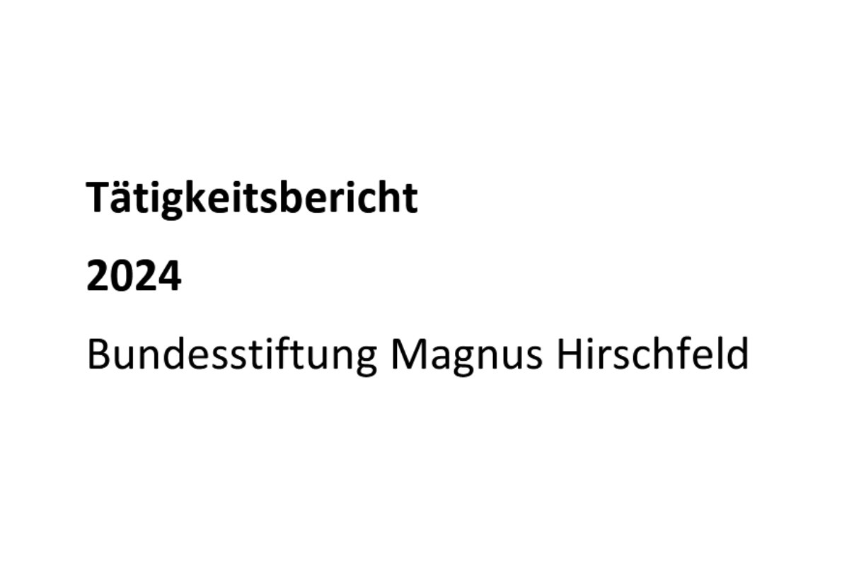 Screenshot des Covers der Publikation “Tätigkeitsbericht 2024. Bundesstiftung Magnus Hirschfeld”.