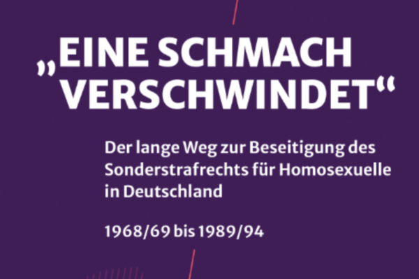 Screenshot von Michael Schwartz Publikation “Eine Schmach verschwindet. Der lange Weg zur Beseitigung des Sonderstrafrechts für Homosexuelle in Deutschland 1968/69 bis 1989/94”. Zu sehen ist ein Ausschnitt der Titelseite.