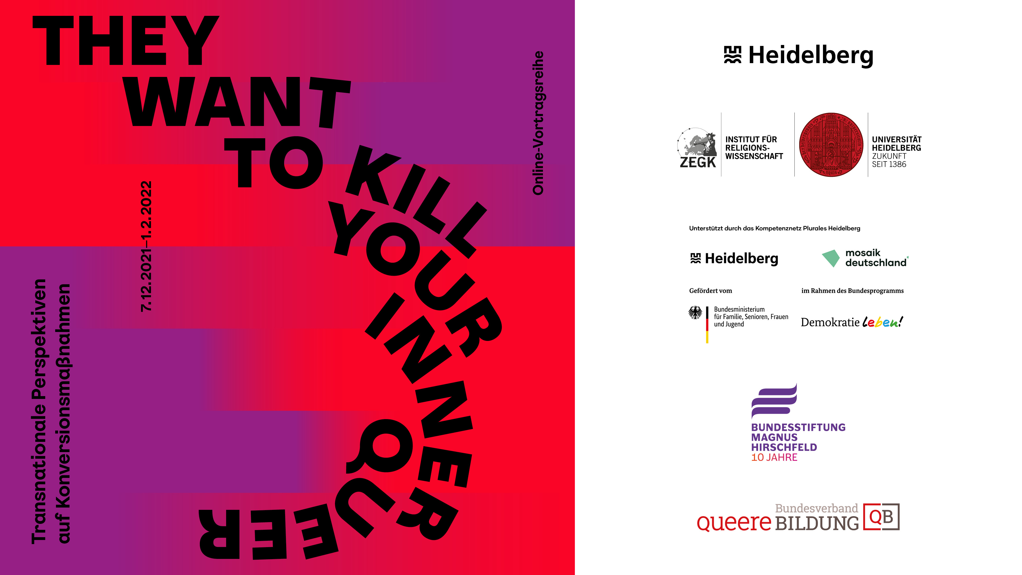 Textgrafik mit Aufschrift: They want to kill your inner queer. Auf rechter Seite Logos der Veranstalter_innen und Kooperationspartner_innen